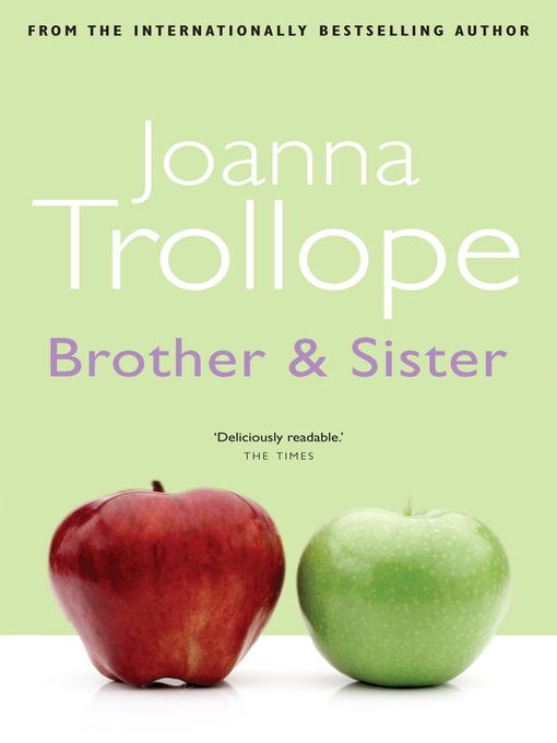 Title details for Brother & Sister by Joanna Trollope - Available